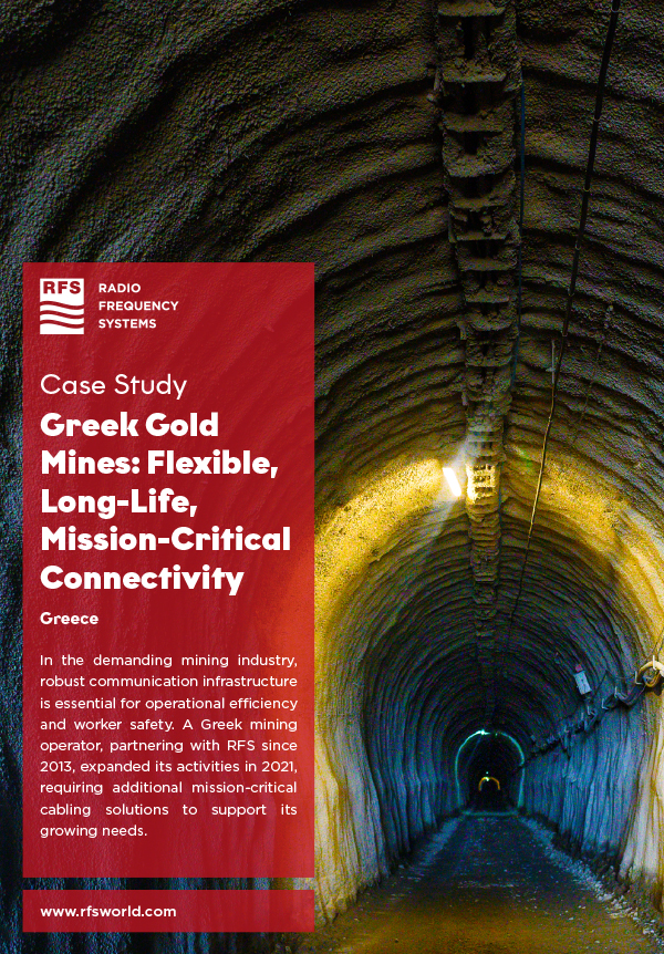 Greek Gold Mines: Flexible,  Long-Life, Mission-Critical Connectivity